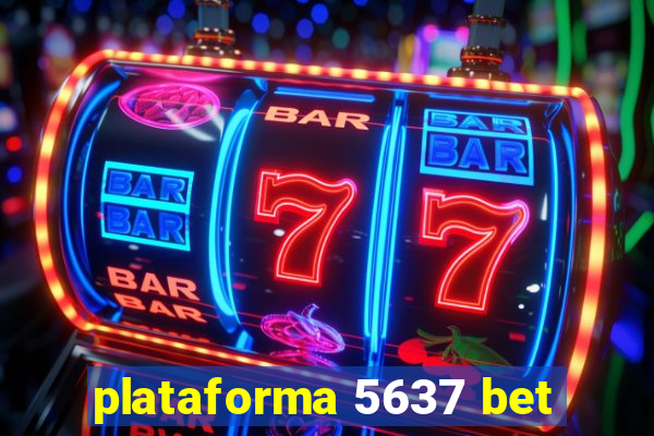 plataforma 5637 bet